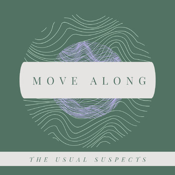 The Usual Suspects - Move Along