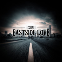 GxUNO - East Side Love
