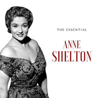Anne Shelton - Anne Shelton - The Essential