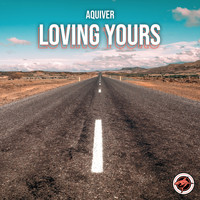 Aquiver - Loving Yours