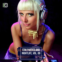 Various Artists - EDM Parties and Nightlife, Vol. 09