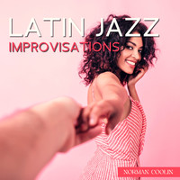 Norman Coolin - Latin Jazz Improvisations