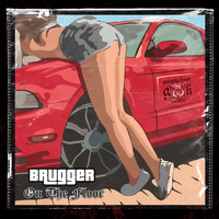 Brugger - On The Floor