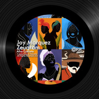 Joy Marquez, Zeuqram - Afro Cubano