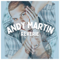 Andy Martin - Reverie