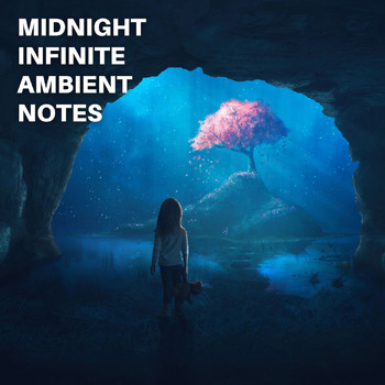 Various Artists - Midnight Infinite Ambient Notes