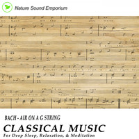 Nature Sound Emporium - Bach - Air On A G String