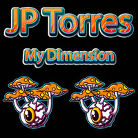 JP Torres - My Dimension