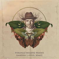 Poranguí - Ganesha (J.Pool Remix)