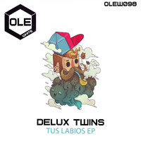 Delux Twins - Tus Labios EP