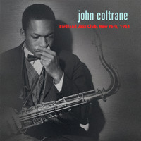 John Coltrane - Birdland 1951 (Live) (Live)