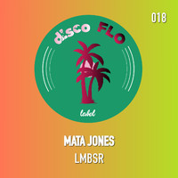 Mata Jones - Lmbsr (Explicit)