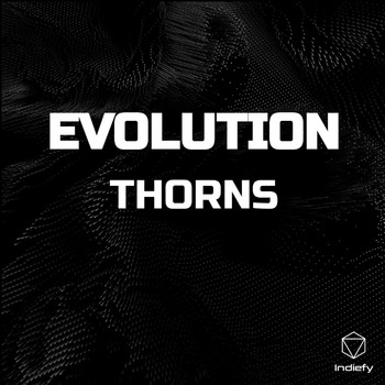 Thorns - EVOLUTION