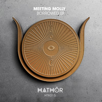 Meeting Molly - Borrowed EP