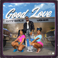City Girls - Good Love