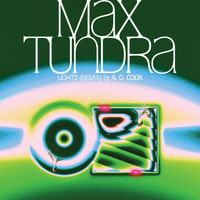 Max Tundra - Lights (A. G. Cook Remix)
