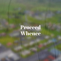 Kozo Chala - Proceed Whence