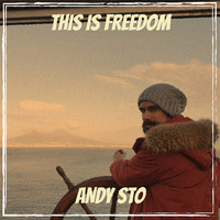Andy Sto - This Is Freedom