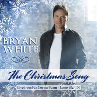 Bryan White - The Christmas Song (Live from Far Corner Farm, Lynnville TN)