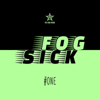 Fogsick - #One