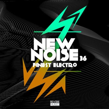 Various Artists - New Noise: Finest Electro, Vol. 36