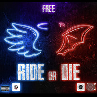 Free - Ride or Die (Explicit)