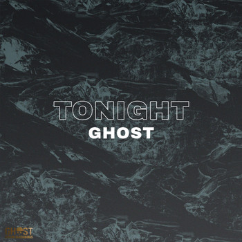 Ghost - Tonight