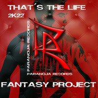 FANTASY PROJECT - That's the Life 2K22