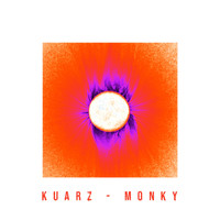 Kuarz - Monky