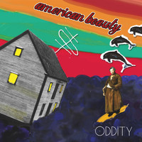 Oddity - American Beauty