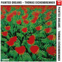Thomas Eichenbrenner - Painted Dreams