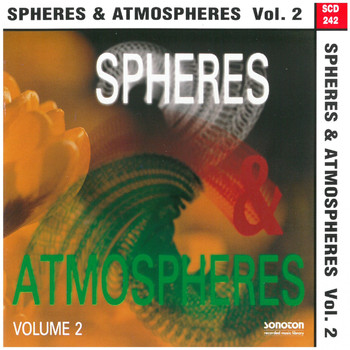 Alan Fillip, Mark Nolan, Leander Kaiser & Bob Downes - Spheres & Atmospheres, Vol. 2