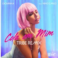 Giovanna - Cola Em Mim (Tribe Remix)