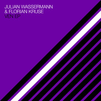 Julian Wassermann & Florian Kruse - Ven EP