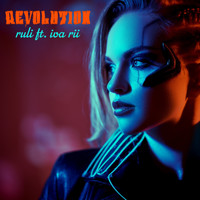 Ruli feat. Iva Rii - Revolution