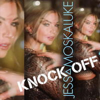 Jess Moskaluke - Knock Off