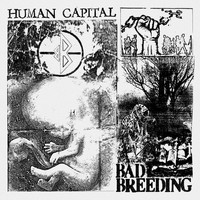 Bad Breeding - Human Capital (Explicit)