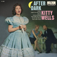 Kitty Wells - After Dark
