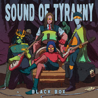Sound of Tyranny - Black Box (Explicit)