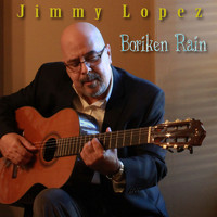 Jimmy Lopez - Boriken Rain