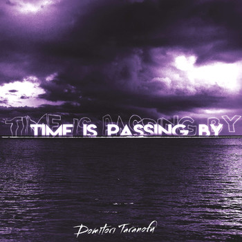 Domitori Taranofu - Time is Passing By