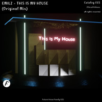 EmilZ - This Is My House