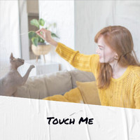Various Artist - Touch Me
