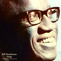 Bill Henderson - Sings (High Definition Remaster 2022)