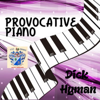 Dick Hyman And His Orchestra - Provocative Piano