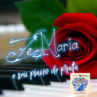 Zé Maria - Zé Maria - E Seu Piano de Prata