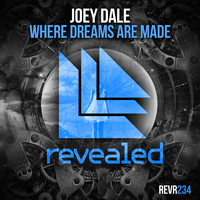 Joey Dale - Where Dreams Are Made