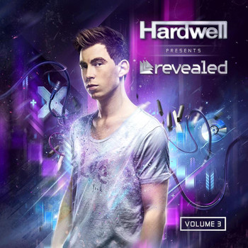 Hardwell - Hardwell Presents Revealed Vol 3 (Explicit)