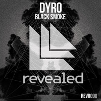 Dyro - Black Smoke