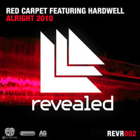 Red Carpet featuring Hardwell - Alright 2010